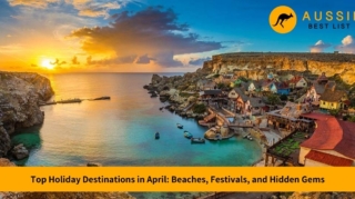 best holiday destinations in april