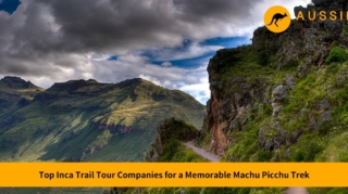 best inca trail tour companies