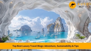 best luxury travel blogs