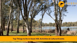 things to do in swan hill